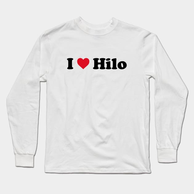 I Love Hilo Long Sleeve T-Shirt by Novel_Designs